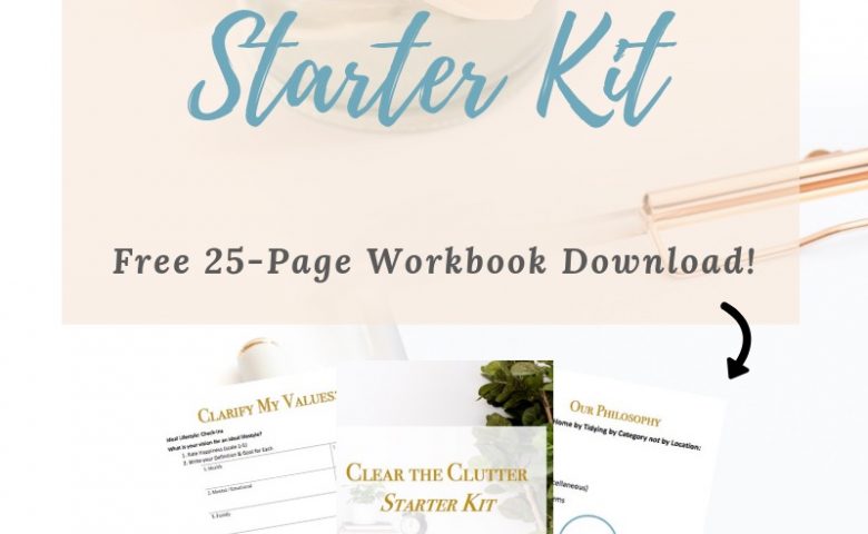 Clear the Clutter Starter Kit free download by Certified KonMari Consultant Los Angeles, free mindful decluttering workbook, declutter coach, burnout coach, reset healthcare burnout, clarify your why values vision purpose. Dr. Jessica Louie of Clarify Simplify Align