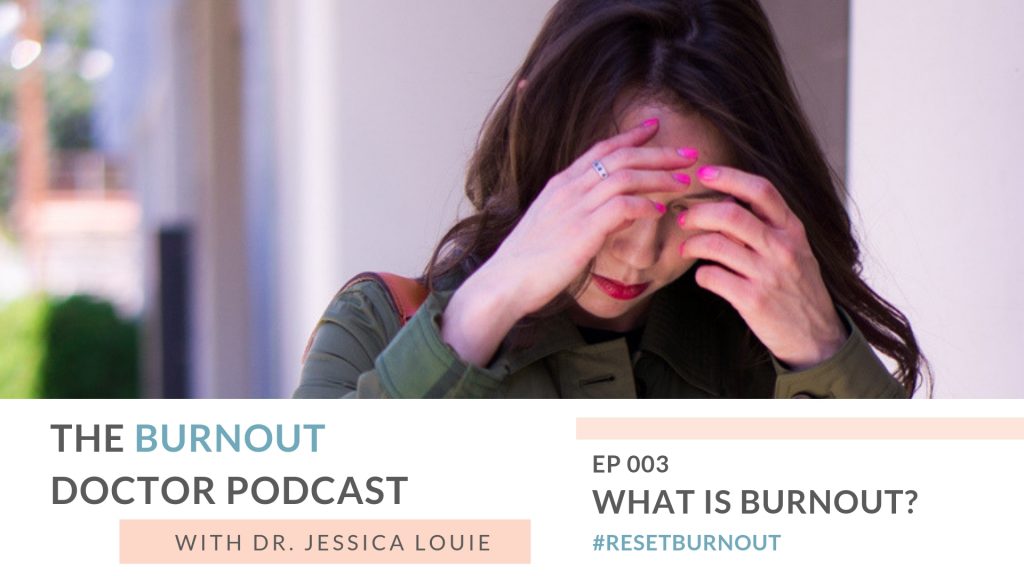 Ep 003: What is healthcare burnout? pharmacist burnout? The Burnout Doctor Podcast, a podcast hosted by Dr. Jessica Louie, PharmD, APh, BCCCP to help pharmacists and healthcare professionals clear the clutter and reset burnout. Declutter Coach and Burnout Coach with Certified KonMari Consultant. Join for conversations on decluttering, simplifying, well-being and pharmacist burnout, physician burnout. #ResetBurnout & prevent burnout in healthcare and medicine. Women in medicine. Clarify and simplify online courses, Curate a life you love Circle Membership and one on one coaching available. Clarify Simplify Align. Happy PharmD & Happy MD living.