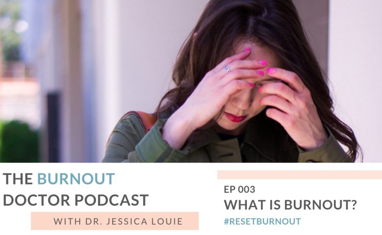 Ep 003: What is healthcare burnout? pharmacist burnout? The Burnout Doctor Podcast, a podcast hosted by Dr. Jessica Louie, PharmD, APh, BCCCP to help pharmacists and healthcare professionals clear the clutter and reset burnout. Declutter Coach and Burnout Coach with Certified KonMari Consultant. Join for conversations on decluttering, simplifying, well-being and pharmacist burnout, physician burnout. #ResetBurnout & prevent burnout in healthcare and medicine. Women in medicine. Clarify and simplify online courses, Curate a life you love Circle Membership and one on one coaching available. Clarify Simplify Align. Happy PharmD & Happy MD living.