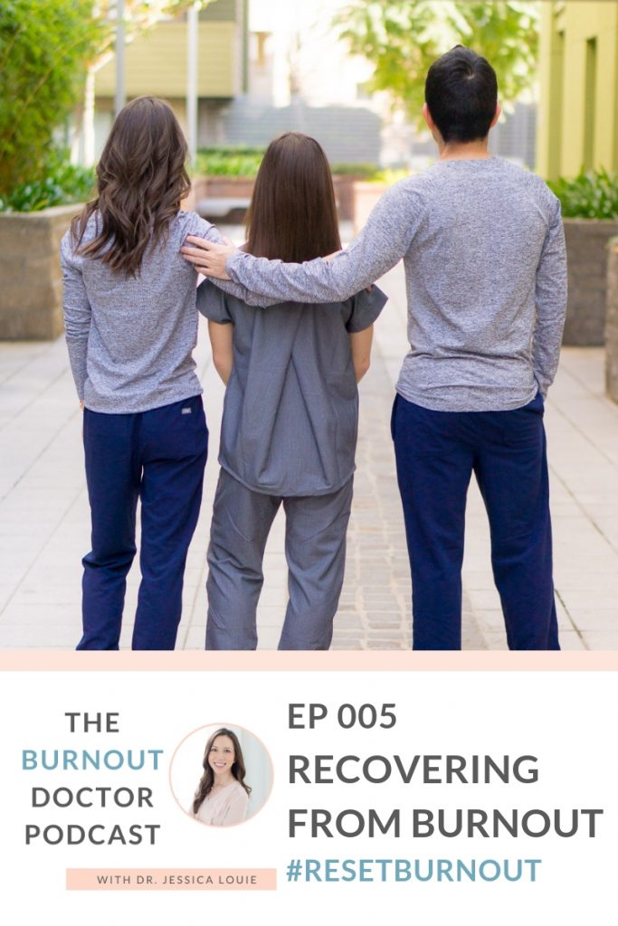 Ep 005: Recovering from burnout first steps back to you, The Burnout Doctor Podcast, a podcast hosted by Dr. Jessica Louie, PharmD, APh, BCCCP to help pharmacists and healthcare professionals clear the clutter and reset burnout. Declutter Coach and Burnout Coach with Certified KonMari Consultant. Join for conversations on decluttering, simplifying, well-being and pharmacist burnout, physician burnout. #ResetBurnout & prevent burnout in healthcare and medicine. Women in medicine. Clarify and simplify online courses, Curate a life you love Circle Membership and one on one coaching available. Clarify Simplify Align. Happy PharmD & Happy MD living.
