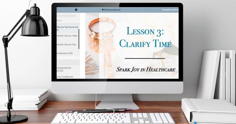 Clarify your Time. time ownership not time management. Joy at work online course for burned out women and burned out pharmacist healthcare professionals. Pharmacist burnout coach Dr. Jessica Louie.