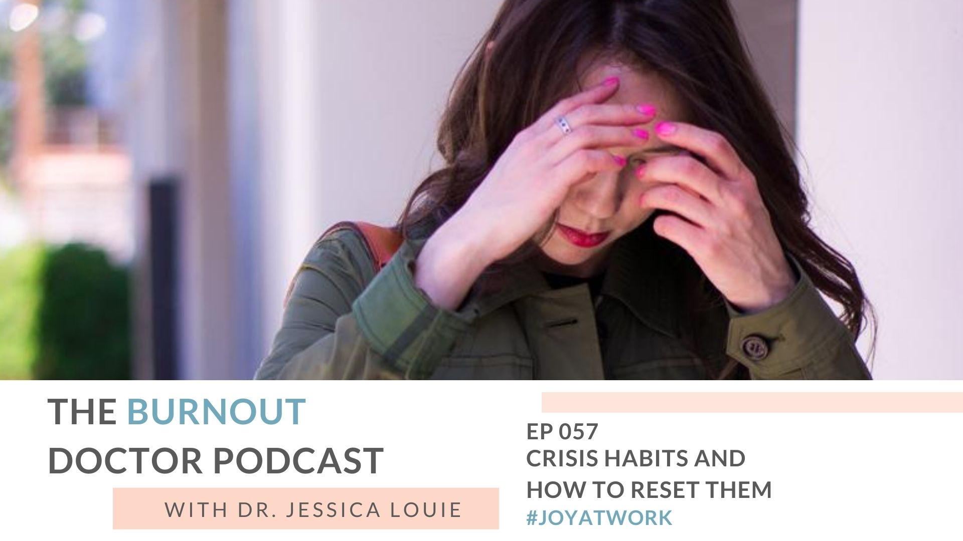 Crisis Habits & How to Reset them during Pandemic