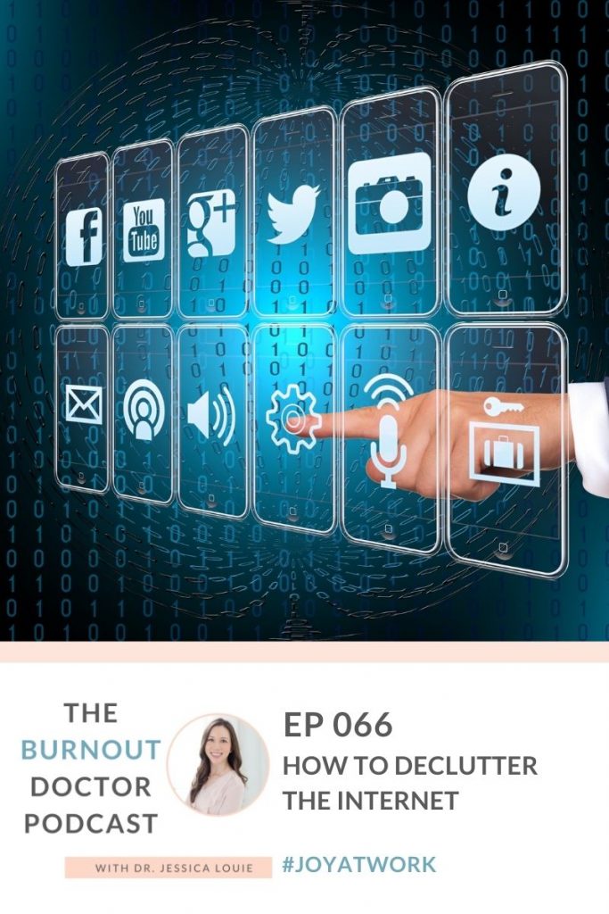 How to declutter the internet with Idenati Co-founder Jeremy Hurst on The Burnout Doctor Podcast. KonMari Method and clear the clutter from your bookmarks. More productivity with less distractions with Marie Kondo Certified Consultant, Dr. Jessica Louie.