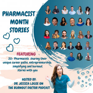 Pharmacist Month Stories about Pharmacist burnout, career paths, entrepreneurship. Post-ICU Syndrome and critical care pharmacist role. Post ICU recovery clinic. Dr. Jessica Louie on The Burnout Doctor Podcast. 10 fun facts about pharmacists. Women Pharmacists Day. Dr. Jessica Louie.